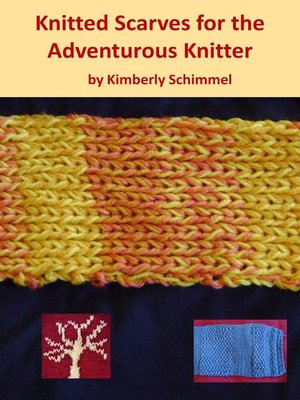 cover image of Knitted Scarves for the Adventurous Knitter